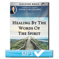 Healing By The Words Of The Spirit